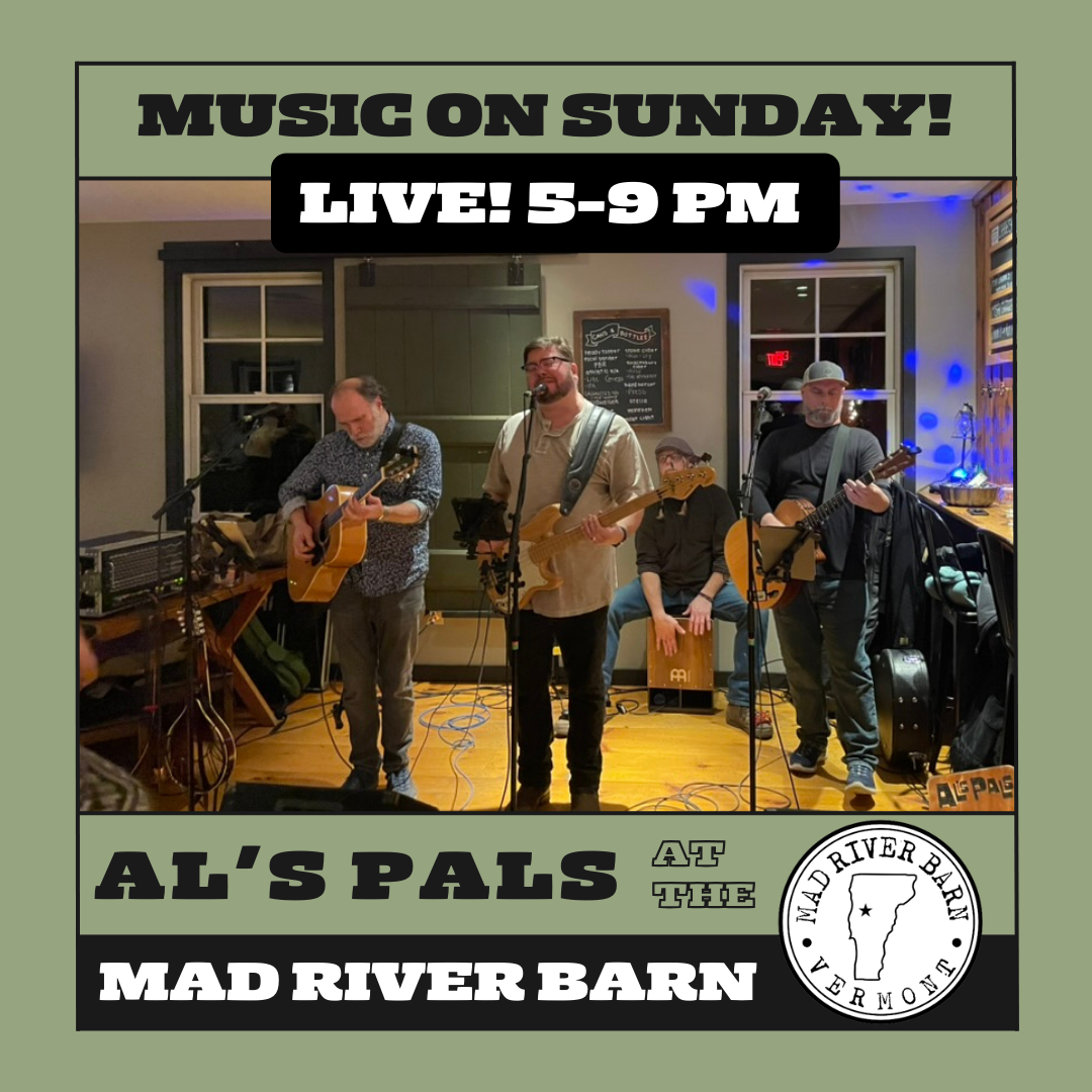 Mad River Barn Live Music on Sunday featuring Al's Pals